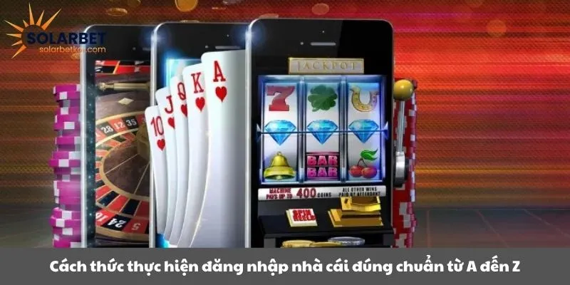 Cách thức thực hiện đăng nhập nhà cái đúng chuẩn từ A đến Z