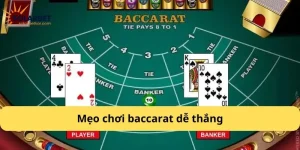 mẹo chơi baccarat dễ thắng