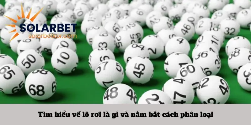 Tìm hiểu về lô rơi là gì và nắm bắt cách phân loại