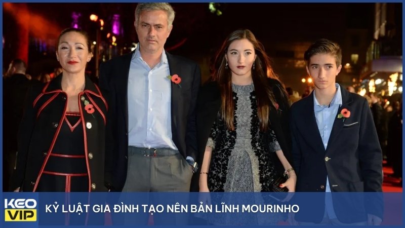 Kỷ luật gia đình tạo nên bản lĩnh Mourinho
